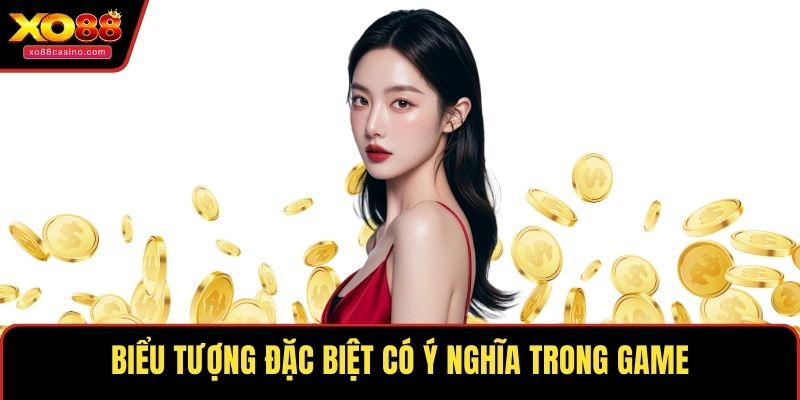 Biểu tượng đặc biệt có ý nghĩa trong game